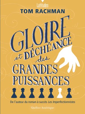 cover image of Gloire et déchéance des grandes puissances